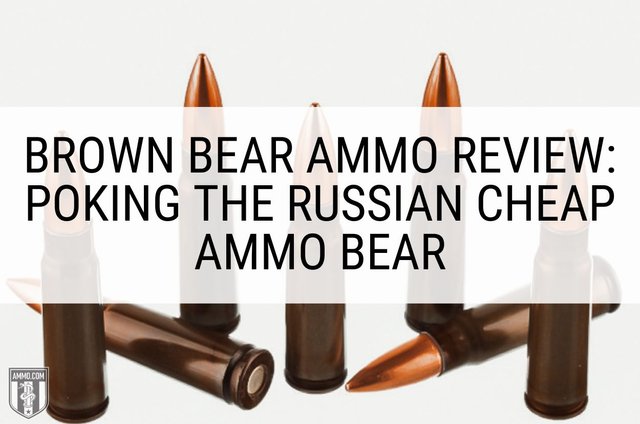 brown-bear-ammo-review-hero-image.jpg