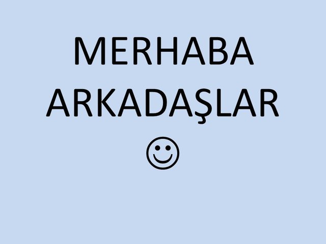 MERHABA+ARKADAŞLAR+.jpg
