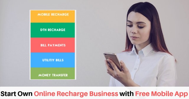 Start Own Online Recharge Business with Free Mobile App.jpg