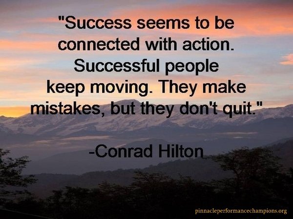 Success seems to be connected with action.jpg