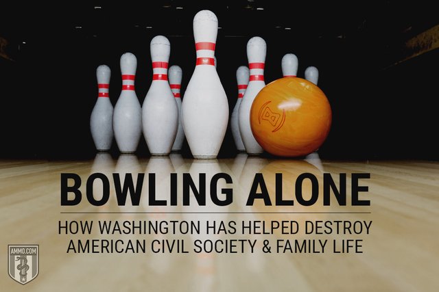 bowling-alone-washington-destroy-american-civil-society-family-hero.jpg