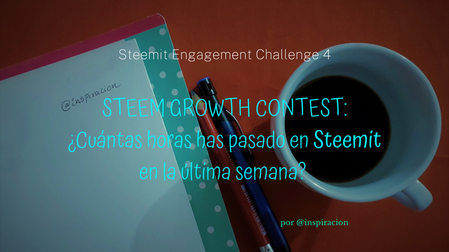Steemit Engagement Challenge 4  STEEM GROWTH CONTEST ¿Cuántas horas ha pasado en Steemit en la última semana Por @inspiracion (1).png