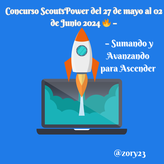 Concurso ScoutsPower del 27 de mayo al 02 de Junio __2024 🔥 – Sumando y Avanzando para Ascender (1).png
