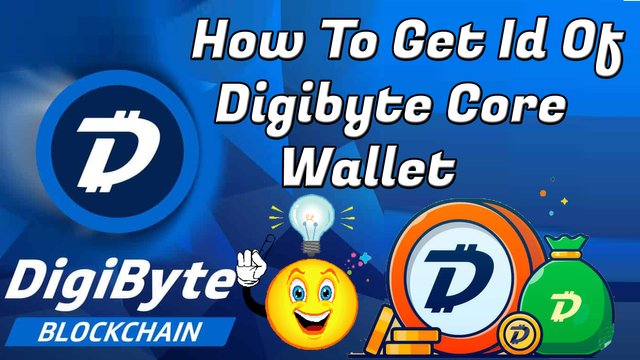 How To Get Id Of Digibyte Core Wallet by Crypto Wallets Info.jpg