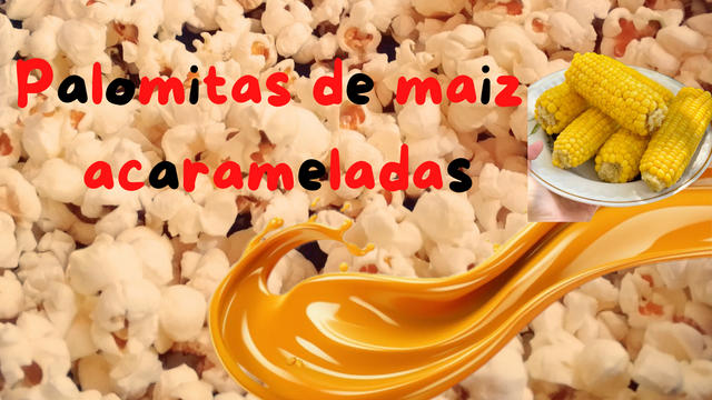 Palomitas de maiz acarameladas_20250811_122240_0000.png