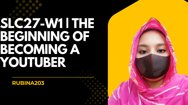 SLC27-W1  The Beginning of Becoming a Youtuber_20251003_160042_0000.png