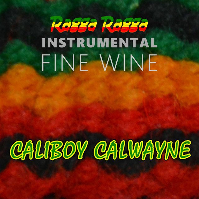 Ragga-Ragga-Instrumental-Fine-Wine-Song-Cover.jpg