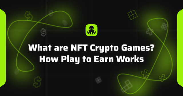 what are NFT Crypto games_ 2 (1).png