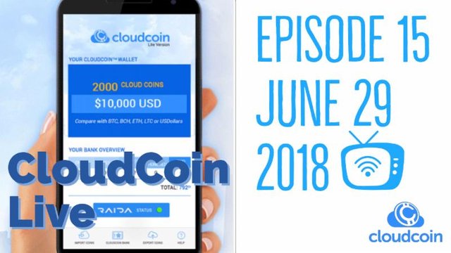 CloudCoin Live Roku EP15.jpg