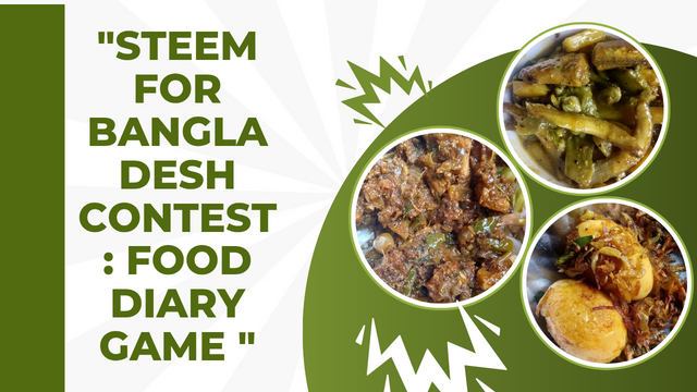 _Steem For Bangladesh Contest _ Food Diary Game __20250127_160139_0000.png