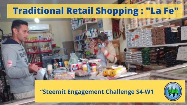 “Steemit Engagement Challenge S4-W1  Traditional Retail Shopping  La Fe.png