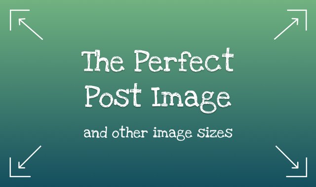 Cover Image - The perfect post image and other image sizes 