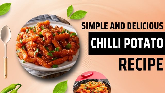 Simple and Delicious Chilli Potato Recipe.jpg