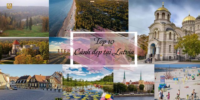 gig-viet-nam-top-10-diem-du-lich-tai-latvia-dinh-cu-quoc-te.jpg