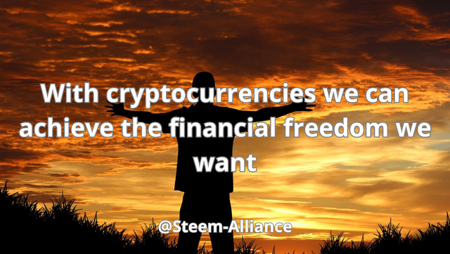 With cryptocurrencies we can achieve the financial freedom we want.png