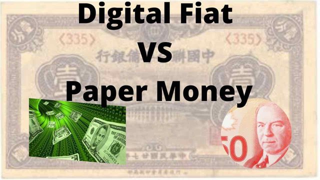 Digital Fiat VS Paper Money- SNAP.jpg