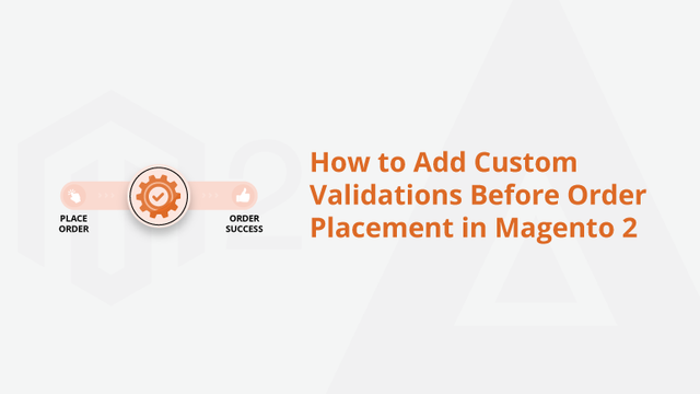 How-to-Add-Custom-Validations-Before-Order-Placement-in-Magento-2-Social-Share.png