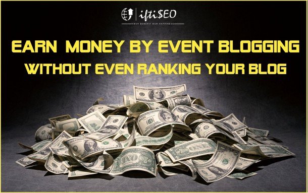 Earn-money-by-events-without-ranking-610x383.jpg