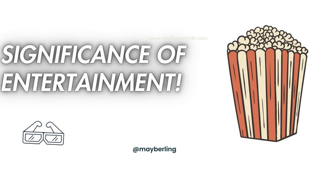 Significance of Entertainment!.jpg