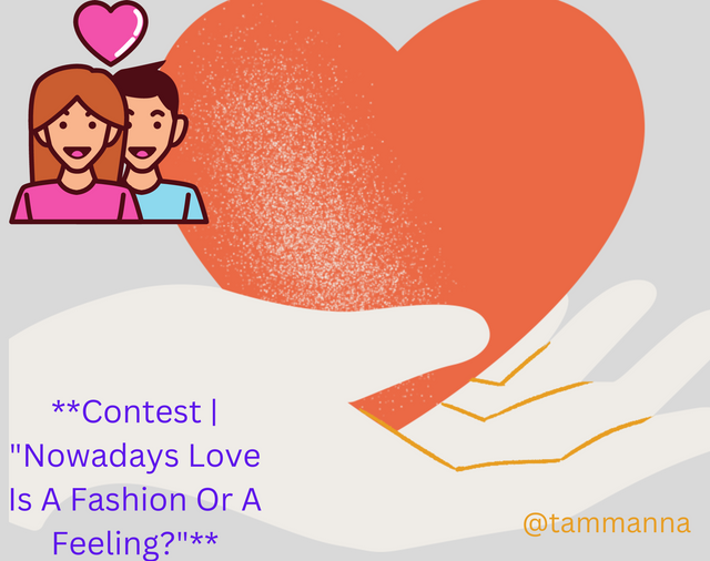 Contest  Nowadays Love Is A Fashion Or A Feeling.png