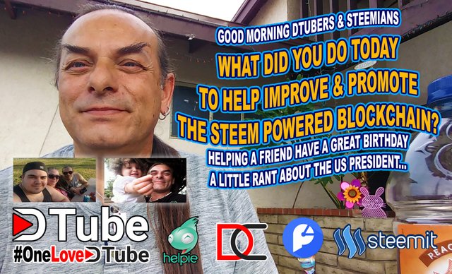 My Question - What Did You Do Today to Help Improve and Promote the #steem Powered Blockchain - Some President Rant - Helping a Friend Have a Better Quality of Life.jpg
