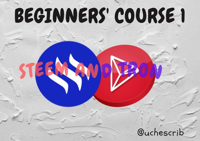 Beginners'Course 1 Steem and Tron.jpg