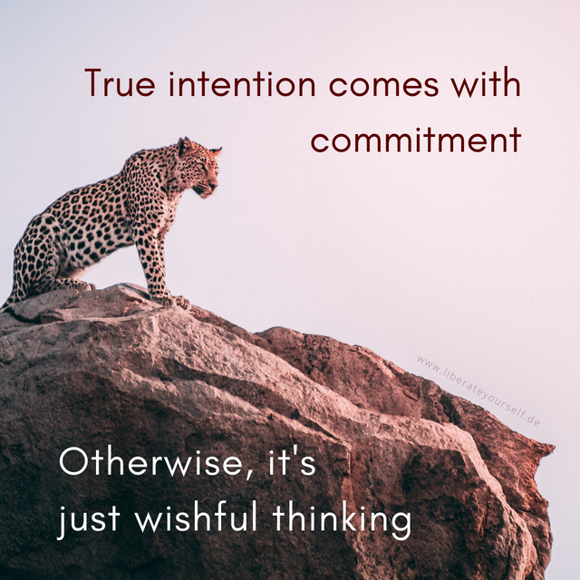 _True intention comes with commitment.png