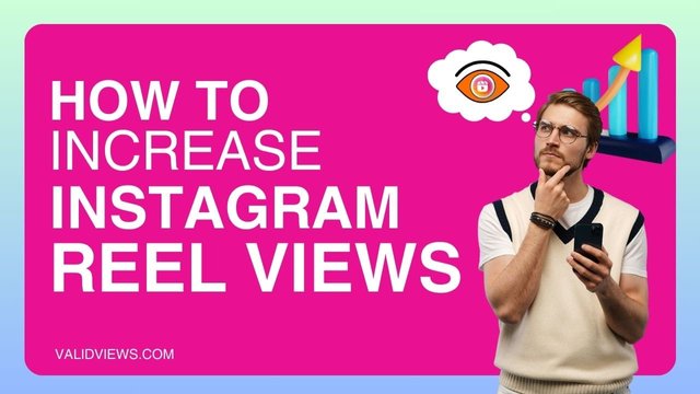 How to Increase Instagram Reel Views.jpg