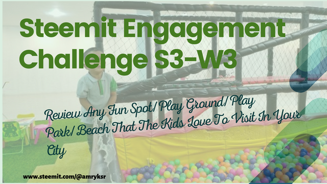 Steemit Engagement Challenge S3-W3  Review Any Fun SpotPlay GroundPlay ParkBeach That The Kids Love To Visit In Your City.png