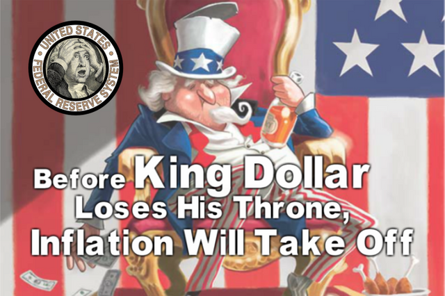 Before King Dollar loses his throne, inflation will take off picture.PNG