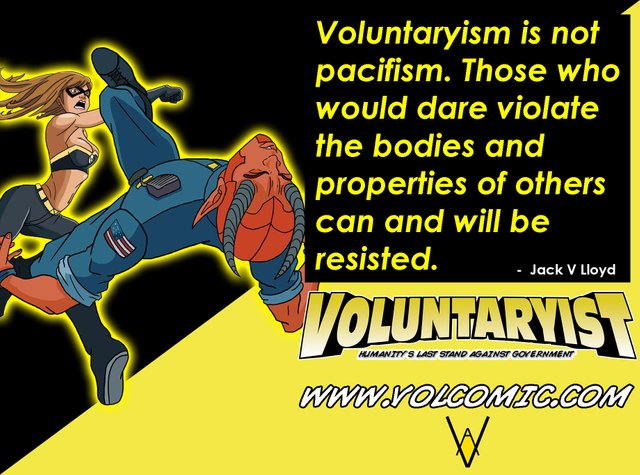 voluntaryism is not pacifism.jpg