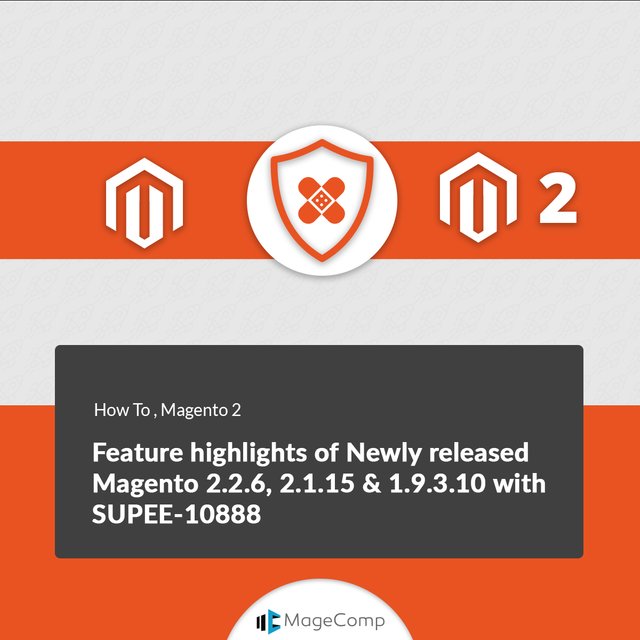 Feature highlights of Newly released Magento 226211519310 with SUPEE-10888.jpg