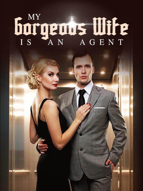 My Gorgeous Wife Is an Agent.jpg