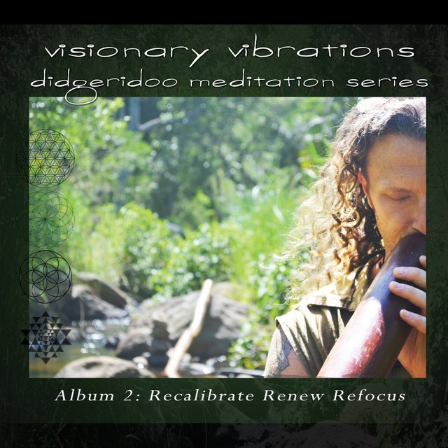 Didge-Meditation---Album-2--Recalibrate-Renew-Refocus-web-1.jpg