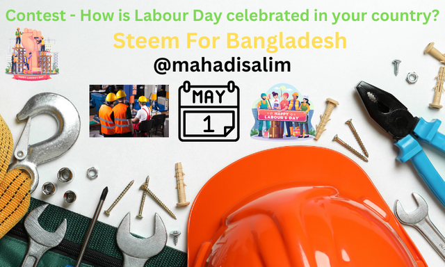 Contest - How is Labour Day celebrated in your country.png