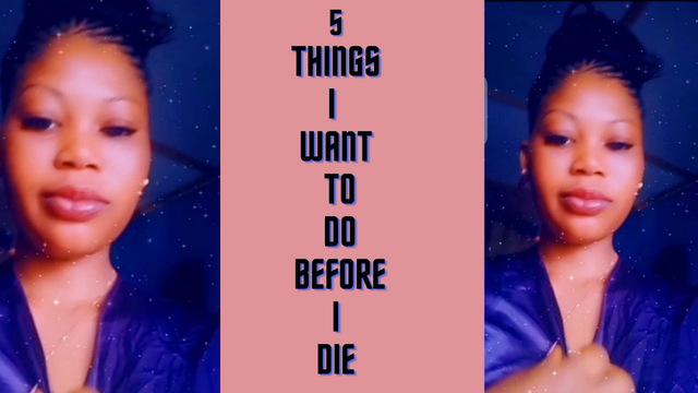 5 things I want to do before I die.png