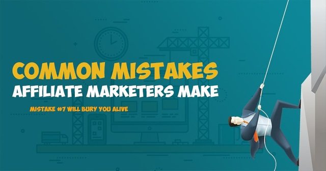 Common-Mistakes-Affiliate-Marketers-Make.jpg