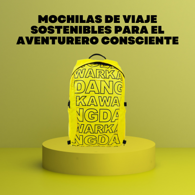 Mochilas de viaje sostenibles para el aventurero consciente.png