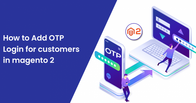 How-to-Add-OTP-Login-for-customers-in-magento-2-950x500.png