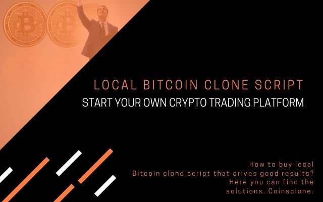 Localbitcoin clone script - most popular bitcoin buy sell website.jpg