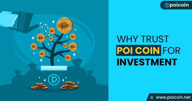 Why-Trust-POI-Coin-for-Investment.jpg