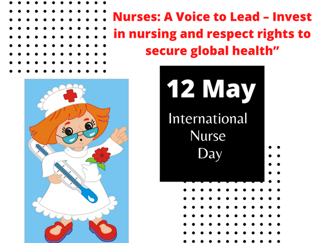 Nurses A Voice to Lead – Invest in nursing and respect rights to secure global health”.png