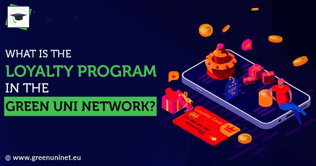 What is the Loyalty Program in the Green Uni Network.jpg