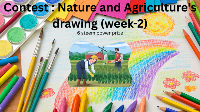 Contest Nature and Agriculture's drawing (week-2).png