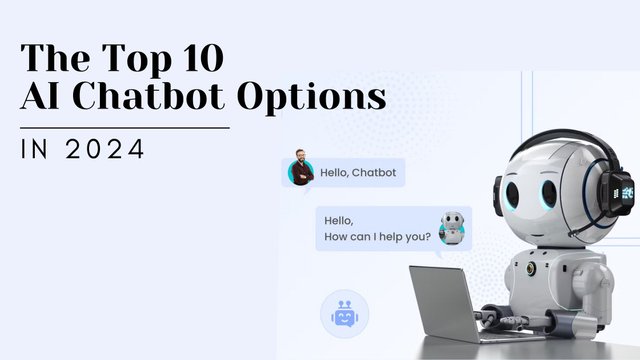 The Top 10 AI Chatbot Options.jpg