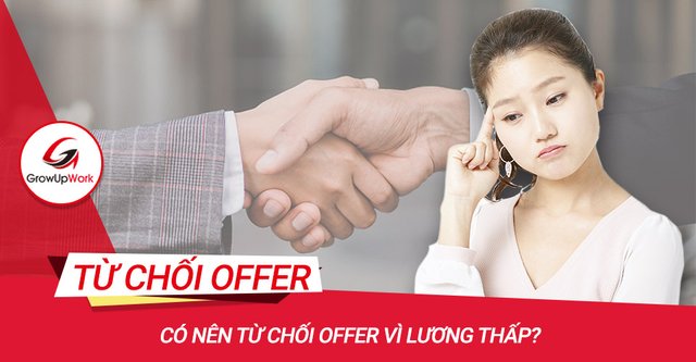 co-nen-tu-choi-offer-vi-luong-thap.jpg