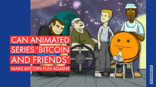 Can Animated Series 'Bitcoin and Friends' Make Bitcoin Fun Again_.jpg