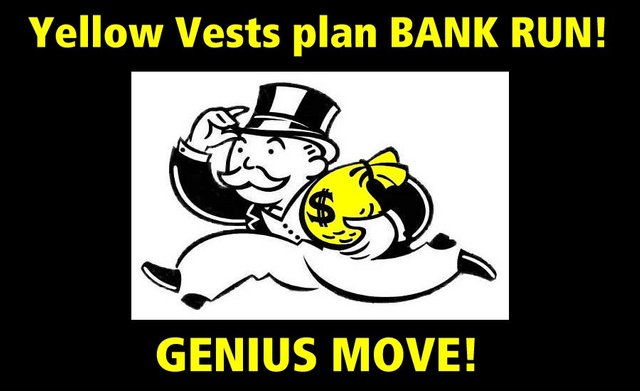 Yellow_Vests-Bank_Run.jpg