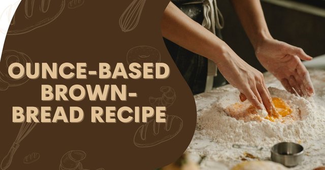 Ounce-Based Brown-Bread Recipe.jpg