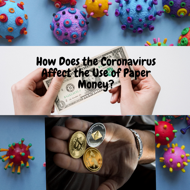 How Does the Coronavirus Affect the Use of Paper Money_.png